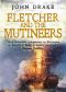 [Fletcher 03] • Fletcher and the Mutineers (Fletcher Series Book 3)